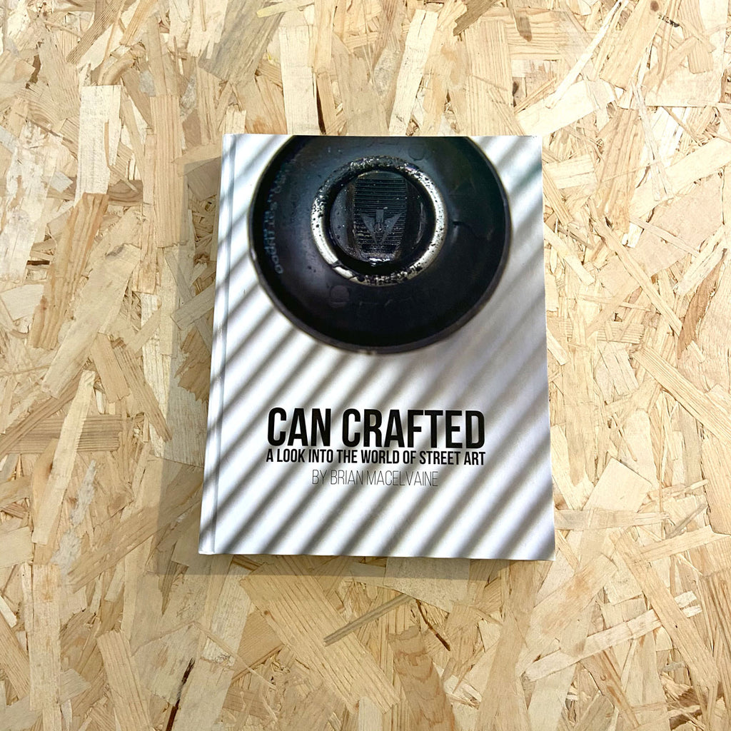 Can Crafted: A Look Into the World of Street Art